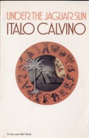 Italo Calvino Under the Jaguar Sun