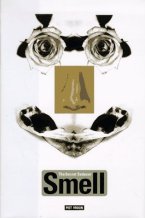 Smell: The Secret Seducer by Piet Vroon
