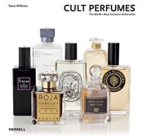 Cult Perfumes by Tessa Williams