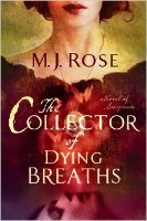 The Collector of Dying Breaths by MJ Rose