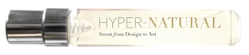 Hyper-Natural: Scent from Art to Design