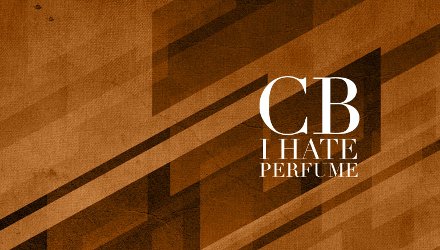 CB I Hate Perfume banner