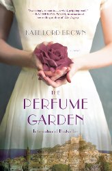 The Perfume Garden by Kate Lord Brown, book cover