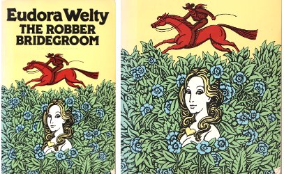 Eudora Welty, The Robber Bridegroom