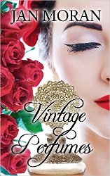 Vintage Perfumes by Jan Moran