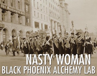 Black Phoenix Alchemy Lab Nasty Woman